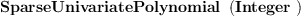 
\label{eq3}\hbox{\axiomType{SparseUnivariatePolynomial}\ } \left({\hbox{\axiomType{Integer}\ }}\right)