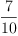 
\label{eq3}\frac{7}{10}