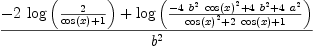 
\label{eq14}{-{2 \ {\log \left({2 \over{{\cos \left({x}\right)}+ 1}}\right)}}+{\log \left({{-{4 \ {{b}^{2}}\ {{\cos \left({x}\right)}^{2}}}+{4 \ {{b}^{2}}}+{4 \ {{a}^{2}}}}\over{{{\cos \left({x}\right)}^{2}}+{2 \ {\cos \left({x}\right)}}+ 1}}\right)}}\over{{b}^{2}}