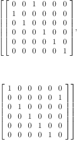 
\label{eq3}\begin{array}{@{}l}
\displaystyle
\left[{\left[ 
\begin{array}{cccccc}
0 & 0 & 1 & 0 & 0 & 0 
\
1 & 0 & 0 & 0 & 0 & 0 
\
0 & 1 & 0 & 0 & 0 & 0 
\
0 & 0 & 0 & 1 & 0 & 0 
\
0 & 0 & 0 & 0 & 1 & 0 
\
0 & 0 & 0 & 0 & 0 & 1 
