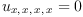 
\label{eq27}\begin{array}{c}
{\ }
\
{{u_{x , \: x , \: x , \: x}}= 0}
\
