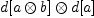 
\label{eq16}{d{\left[ a \otimes b \right]}}\otimes{d{\left[ a \right]}}