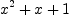 
\label{eq8}{{x}^{2}}+ x + 1