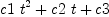 
\label{eq57}{c 1 \ {{t}^{2}}}+{c 2 \  t}+ c 3