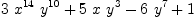 
\label{eq4}{3 \ {{x}^{14}}\ {{y}^{10}}}+{5 \  x \ {{y}^{3}}}-{6 \ {{y}^{7}}}+ 1