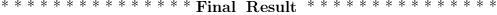 
\label{eq20}\mbox{\rm <em> </em> <em> </em> <em> </em> <em> </em> <em> </em> <em> </em> <em> </em> <em> \hbox{\axiomType{Final}\ } \hbox{\axiomType{Result}\ } </em> <em> </em> <em> </em> <em> </em> <em> </em> <em> </em> <em> </em> <em> </em>}