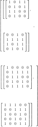 
\label{eq13}\begin{array}{@{}l}
\displaystyle
\left[{
\begin{array}{@{}l}
\displaystyle
\left[{\left[ 
\begin{array}{cccc}
1 & 0 & 1 & 1 
\
0 & 1 & 0 & 1 
\
1 & 1 & 0 & 0 
\
0 & 1 & 0 & 0 
