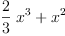 
\label{eq73}{{\frac{2}{3}}\ {{x}^{3}}}+{{x}^{2}}