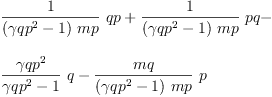 
\label{eq57}\begin{array}{@{}l}
\displaystyle
{{\frac{1}{{\left({{�� qp}^{2}}- 1 \right)}\  mp}}\  qp}+{{\frac{1}{{\left({{�� qp}^{2}}- 1 \right)}\  mp}}\  pq}- 
\
\
\displaystyle
{{\frac{{�� qp}^{2}}{{{�� qp}^{2}}- 1}}\  q}-{{\frac{mq}{{\left({{�� qp}^{2}}- 1 \right)}\  mp}}\  p}
