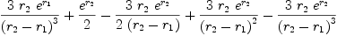 
\label{eq94}{{3 \ {r_{2}}\ {{e}^{r_{1}}}}\over{{\left({r_{2}}-{r_{1}}\right)}^{3}}}+{{{e}^{r_{2}}}\over 2}-{{3 \ {r_{2}}\ {{e}^{r_{2}}}}\over{2 \ {\left({r_{2}}-{r_{1}}\right)}}}+{{3 \ {r_{2}}\ {{e}^{r_{2}}}}\over{{\left({r_{2}}-{r_{1}}\right)}^{2}}}-{{3 \ {r_{2}}\ {{e}^{r_{2}}}}\over{{\left({r_{2}}-{r_{1}}\right)}^{3}}}