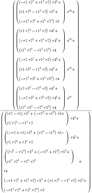 
\label{eq2}{\left(
\begin{array}{@{}l}
\displaystyle
{{\left({
\begin{array}{@{}l}
\displaystyle
{{\left(-{r 1 \ {{r 2}^{2}}}+{{{r 1}^{2}}\  r 2}\right)}\ {{r 3}^{3}}}+ 
\
\
\displaystyle
{{\left({r 1 \ {{r 2}^{3}}}-{{{r 1}^{3}}\  r 2}\right)}\ {{r 3}^{2}}}+ 
\
\
\displaystyle
{{\left(-{{{r 1}^{2}}\ {{r 2}^{3}}}+{{{r 1}^{3}}\ {{r 2}^{2}}}\right)}\  r 3}
