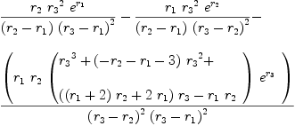 
\label{eq72}\begin{array}{@{}l}
\displaystyle
{{{r_{2}}\ {{r_{3}}^{2}}\ {{e}^{r_{1}}}}\over{{\left({r_{2}}-{r_{1}}\right)}\ {{\left({r_{3}}-{r_{1}}\right)}^{2}}}}-{{{r_{1}}\ {{r_{3}}^{2}}\ {{e}^{r_{2}}}}\over{{\left({r_{2}}-{r_{1}}\right)}\ {{\left({r_{3}}-{r_{2}}\right)}^{2}}}}- 
\
\
\displaystyle
{{\left(
\begin{array}{@{}l}
\displaystyle
{r_{1}}\ {r_{2}}\ {\left({
\begin{array}{@{}l}
\displaystyle
{{r_{3}}^{3}}+{{\left(-{r_{2}}-{r_{1}}- 3 \right)}\ {{r_{3}}^{2}}}+ 
\
\
\displaystyle
{{\left({{\left({r_{1}}+ 2 \right)}\ {r_{2}}}+{2 \ {r_{1}}}\right)}\ {r_{3}}}-{{r_{1}}\ {r_{2}}}
