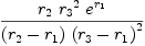 
\label{eq68}{{r_{2}}\ {{r_{3}}^{2}}\ {{e}^{r_{1}}}}\over{{\left({r_{2}}-{r_{1}}\right)}\ {{\left({r_{3}}-{r_{1}}\right)}^{2}}}