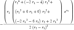 
\label{eq99}\begin{array}{@{}l}
\displaystyle
-{{\left(
\begin{array}{@{}l}
\displaystyle
{r_{1}}\ {\left({
\begin{array}{@{}l}
\displaystyle
{{r_{2}}^{4}}+{{\left(-{2 \ {r_{1}}}- 4 \right)}\ {{r_{2}}^{3}}}+ 
\
\
\displaystyle
{{\left({{r_{1}}^{2}}+{6 \ {r_{1}}}+ 6 \right)}\ {{r_{2}}^{2}}}+ 
\
\
\displaystyle
{{\left(-{2 \ {{r_{1}}^{2}}}-{6 \ {r_{1}}}\right)}\ {r_{2}}}+{2 \ {{r_{1}}^{2}}}
