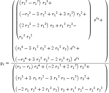 
\label{eq71}\begin{array}{@{}l}
\displaystyle
{g_{1}}={{\left(
\begin{array}{@{}l}
\displaystyle
{{\left({
\begin{array}{@{}l}
\displaystyle
{{\left({{r_{2}}^{2}}-{{r_{1}}^{2}}\right)}\ {{r_{3}}^{3}}}+ \
\
\displaystyle
{{\left(-{{r_{2}}^{3}}-{3 \ {{r_{2}}^{2}}}+{{r_{1}}^{3}}+{3 \ {{r_{1}}^{2}}}\right)}\ {{r_{3}}^{2}}}+ 
\
\
\displaystyle
{{\left({2 \ {{r_{2}}^{3}}}-{2 \ {{r_{1}}^{3}}}\right)}\ {r_{3}}}+{{{r_{1}}^{2}}\ {{r_{2}}^{3}}}- 
\
\
\displaystyle
{{{r_{1}}^{3}}\ {{r_{2}}^{2}}}
