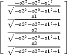 
\label{eq28}\left[ 
\begin{array}{c}
{{-{{s 3}^{2}}-{{s 2}^{2}}-{{s 1}^{2}}}\over{\sqrt{-{{s 3}^{2}}-{{s 2}^{2}}-{{s 1}^{2}}+ 1}}}
\
{s 1 \over{\sqrt{-{{s 3}^{2}}-{{s 2}^{2}}-{{s 1}^{2}}+ 1}}}
\
{s 2 \over{\sqrt{-{{s 3}^{2}}-{{s 2}^{2}}-{{s 1}^{2}}+ 1}}}
\
{s 3 \over{\sqrt{-{{s 3}^{2}}-{{s 2}^{2}}-{{s 1}^{2}}+ 1}}}
