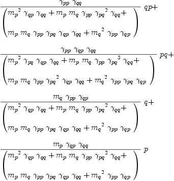 
\label{eq72}\begin{array}{@{}l}
\displaystyle
{{{{��_{pp}}\ {��_{qq}}}\over{\left(
\begin{array}{@{}l}
\displaystyle
{{{m_{p}}^{2}}\ {��_{qp}}\ {��_{qq}}}+{{m_{p}}\ {m_{q}}\ {��_{pp}}\ {{��_{pq}}^{2}}\ {��_{qq}}}+ 
\
\
\displaystyle
{{m_{p}}\ {m_{q}}\ {��_{pp}}\ {��_{pq}}\ {��_{qp}}\ {��_{qq}}}+{{{m_{q}}^{2}}\ {��_{pp}}\ {��_{qp}}}
