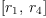 
\label{eq5}\left[{r_{1}}, \:{r_{4}}\right]