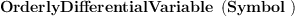 
\label{eq1}\hbox{\axiomType{OrderlyDifferentialVariable}\ } \left({\hbox{\axiomType{Symbol}\ }}\right)