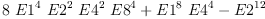 
\label{eq2}{8 \ {{E 1}^{4}}\ {{E 2}^{2}}\ {{E 4}^{2}}\ {{E 8}^{4}}}+{{{E 1}^{8}}\ {{E 4}^{4}}}-{{E 2}^{12}}