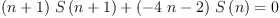 
\label{eq8}{{{\left(n + 1 \right)}\ {S \left({n + 1}\right)}}+{{\left(-{4 \  n}- 2 \right)}\ {S \left({n}\right)}}}= 0