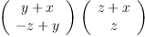 
\label{eq15}{\left({
\begin{array}{c}
{y + x}
\
{- z + y}
\
