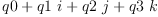 
\label{eq3}q 0 +{q 1 \  i}+{q 2 \  j}+{q 3 \  k}