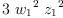 
\label{eq15}3 \ {{w_{1}}^{2}}\ {{z_{1}}^{2}}