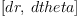 
\label{eq20}\left[ dr , \: dtheta \right]