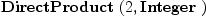 
\label{eq9}\hbox{\axiomType{DirectProduct}\ } (2, \hbox{\axiomType{Integer}\ })