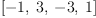 
\label{eq10}\left[ - 1, \: 3, \: - 3, \: 1 \right]