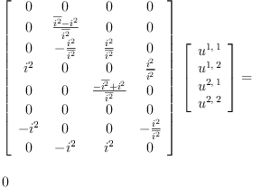 
\label{eq29}\begin{array}{@{}l}
\displaystyle
{{\left[ 
\begin{array}{cccc}
0 & 0 & 0 & 0 
\
0 &{\frac{{\overline{i^{2}}}-{i^{2}}}{\overline{i^{2}}}}& 0 & 0 
\
0 & -{\frac{i^{2}}{\overline{i^{2}}}}&{\frac{i^{2}}{\overline{i^{2}}}}& 0 
\
{i^{2}}& 0 & 0 &{\frac{i^{2}}{\overline{i^{2}}}}
\
0 & 0 &{\frac{-{\overline{i^{2}}}+{i^{2}}}{\overline{i^{2}}}}& 0 
\
0 & 0 & 0 & 0 
\
-{i^{2}}& 0 & 0 & -{\frac{i^{2}}{\overline{i^{2}}}}
\
0 & -{i^{2}}&{i^{2}}& 0 
