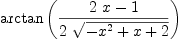 
\label{eq54}\arctan \left({\frac{{2 \  x}- 1}{2 \ {\sqrt{-{{x}^{2}}+ x + 2}}}}\right)
