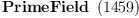 
\label{eq11}\hbox{\axiomType{PrimeField}\ } \left({1459}\right)