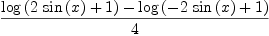 
\label{eq48}\frac{{\log \left({{2 \ {\sin \left({x}\right)}}+ 1}\right)}-{\log \left({-{2 \ {\sin \left({x}\right)}}+ 1}\right)}}{4}