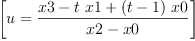 
\label{eq18}\left[{u ={\frac{x 3 -{t \  x 1}+{{\left(t - 1 \right)}\  x 0}}{x 2 - x 0}}}\right]