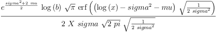 
\label{eq20}\frac{{{e}^{\frac{{{sigma}^{2}}+{2 \  mu}}{2}}}\ {\log \left({b}\right)}\ {\sqrt{\pi}}\ {\erf \left({{\left({\log \left({x}\right)}-{{sigma}^{2}}- mu \right)}\ {\sqrt{\frac{1}{2 \ {{sigma}^{2}}}}}}\right)}}{2 \  X \  sigma \ {\sqrt{2 \  pi}}\ {\sqrt{\frac{1}{2 \ {{sigma}^{2}}}}}}